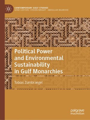 cover image of Political Power and Environmental Sustainability in Gulf Monarchies